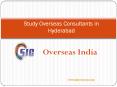 Study Overseas Consultants in Hyderabad PowerPoint PPT Presentation