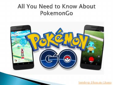 PokemonGo - Sundeep Dhawan Ghana