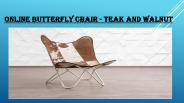 Online Butterfly Chair