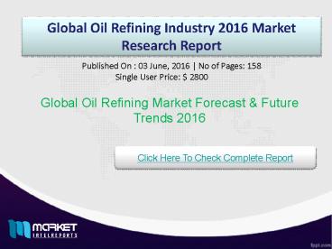 Future Market Trends of Global Oil Refining Market 2016