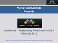 Healthcare IT Outsourcing Market by Application, Life Science & Infrastructure PowerPoint PPT Presentation