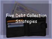 5 Debt Collection Strategies