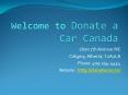 Donate a Car to Charity Canada PowerPoint PPT Presentation