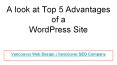 A look at top 5 advantages of a Wordpress Site PowerPoint PPT Presentation