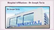 Hospital Affiliations - Dr Joseph Tuvia