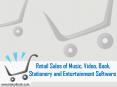 Retail Sales of Music, Video, Book, Stationery and Entertainment Software PowerPoint PPT Presentation