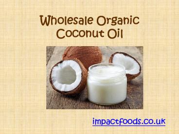 Wholesale Organic Coconut Oil