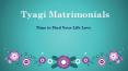 Time to Find Your Dream Partner | Tyagi Matrimonials PowerPoint PPT Presentation