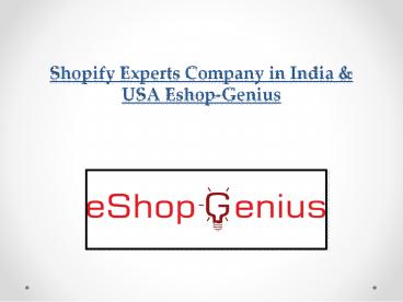 Shopify and Ecommerce Website Development Company INDIA & USA
