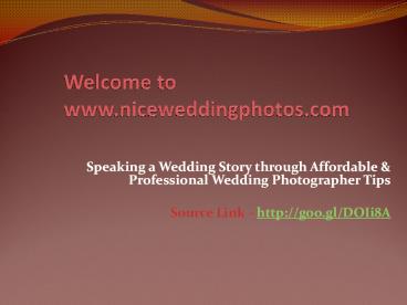 Speaking a Wedding Story through Affordable & Professional Wedding Photographer Tips