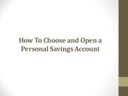 How To Choose and Open a Personal Savings Account