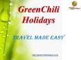GreenChiliHolidays Providing Best Rajasthan Tour Packages PowerPoint PPT Presentation