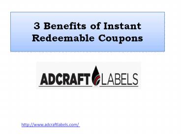 3 Benefits of Instant Redeemable Coupons (1)