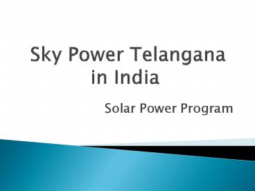 Sky Power Telangana Solar Power Program in India