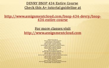 DEVRY BSOP 434 Entire Course 