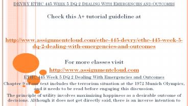 DEVRY ETHC 445 Week 5 DQ 2 Dealing With Emergencies and Outcomes