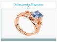 online jewelry magazines PowerPoint PPT Presentation