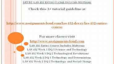 DEVRY LAS 432 Entire Course Includes Midterms