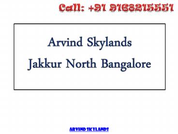 Arvind Skylands Luxury Apartments at Jakkur North Bangalore
