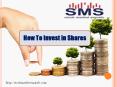 How To Invest in Shares PowerPoint PPT Presentation