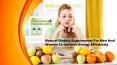Natural Dietary Supplements For Men And Women To Increase Energy Effectively PowerPoint PPT Presentation