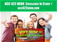 ACC 422 NERD  Excellence In Study / acc422nerd.com