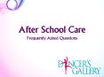 After School Care - Frequently Asked Questions - Dancer's Gallery PowerPoint PPT Presentation