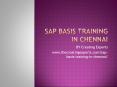 SAP BASIS Training in Chennai PowerPoint PPT Presentation