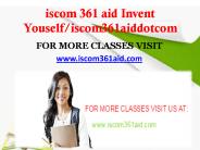 iscom 361 aid Invent Youself/iscom361aiddotcom