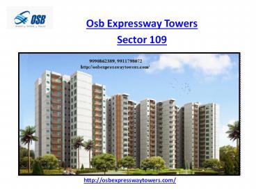 osb expressway towers @9990862389