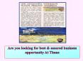 Are you looking for best & assured business opportunity At Thane PowerPoint PPT Presentation