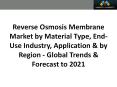 Reverse Osmosis Membrane Market worth 5.00 Billion USD by 2021 PowerPoint PPT Presentation