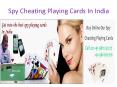Spy Cheating Playing Cards in Delhi India