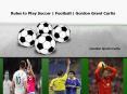 Rules to Play Soccer | Gordon Grant Curtis PowerPoint PPT Presentation