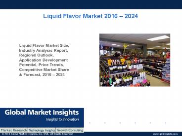 PPT-Liquid Flavor Market: Global Market Insights, Inc.
