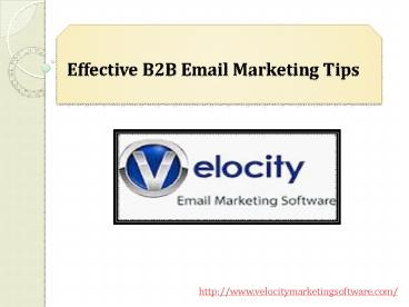 Effective B2B Email Marketing Tips