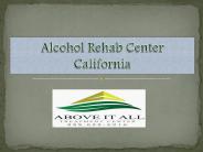 Alcohol Rehab Center California