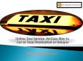 Online Taxi Service: An Easy Way to Get to Your Destination in Udaipur PowerPoint PPT Presentation
