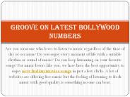 Groove on Latest Bollywood Numbers
