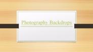 How to Find Best Digital Backdrops Which Ever Made