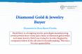 Diamond Gold & Jewelry Buyer PowerPoint PPT Presentation