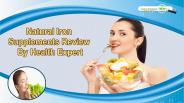Natural Iron Supplements Review By Health Expert