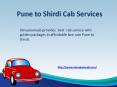 Pune to Shirdi Cab PowerPoint PPT Presentation