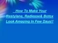 Your Ultimate Guide to Restylane,Radiesse & Botox Las Vegas!! PowerPoint PPT Presentation