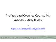 Professional Couples Counseling of Queens,Long Island