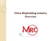 China Shipbuilding Industry Overview