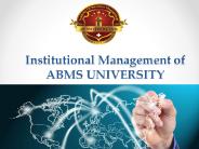 Institutional Management of ABMS UNIVERSITY