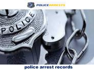 Police arrest records
