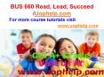 BUS 660 Read, Lead, Succeed/Uophelpdotcom PowerPoint PPT Presentation