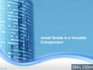 Ismail Sirdah is a Versatile Entrepreneur